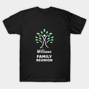 Williams Family Reunion T-Shirt